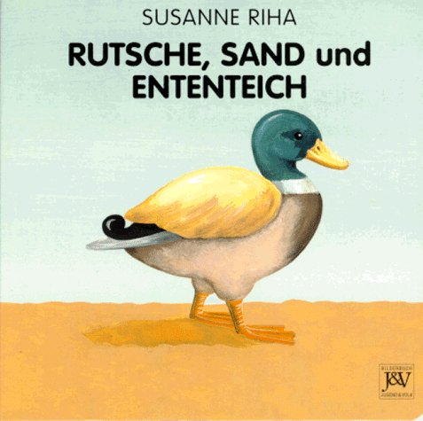Rutsche, Sand und Ententeich Books
