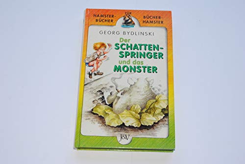 Der Schattenspringer und das Monster. ( Ab 8 J.) Novels & Short Stories