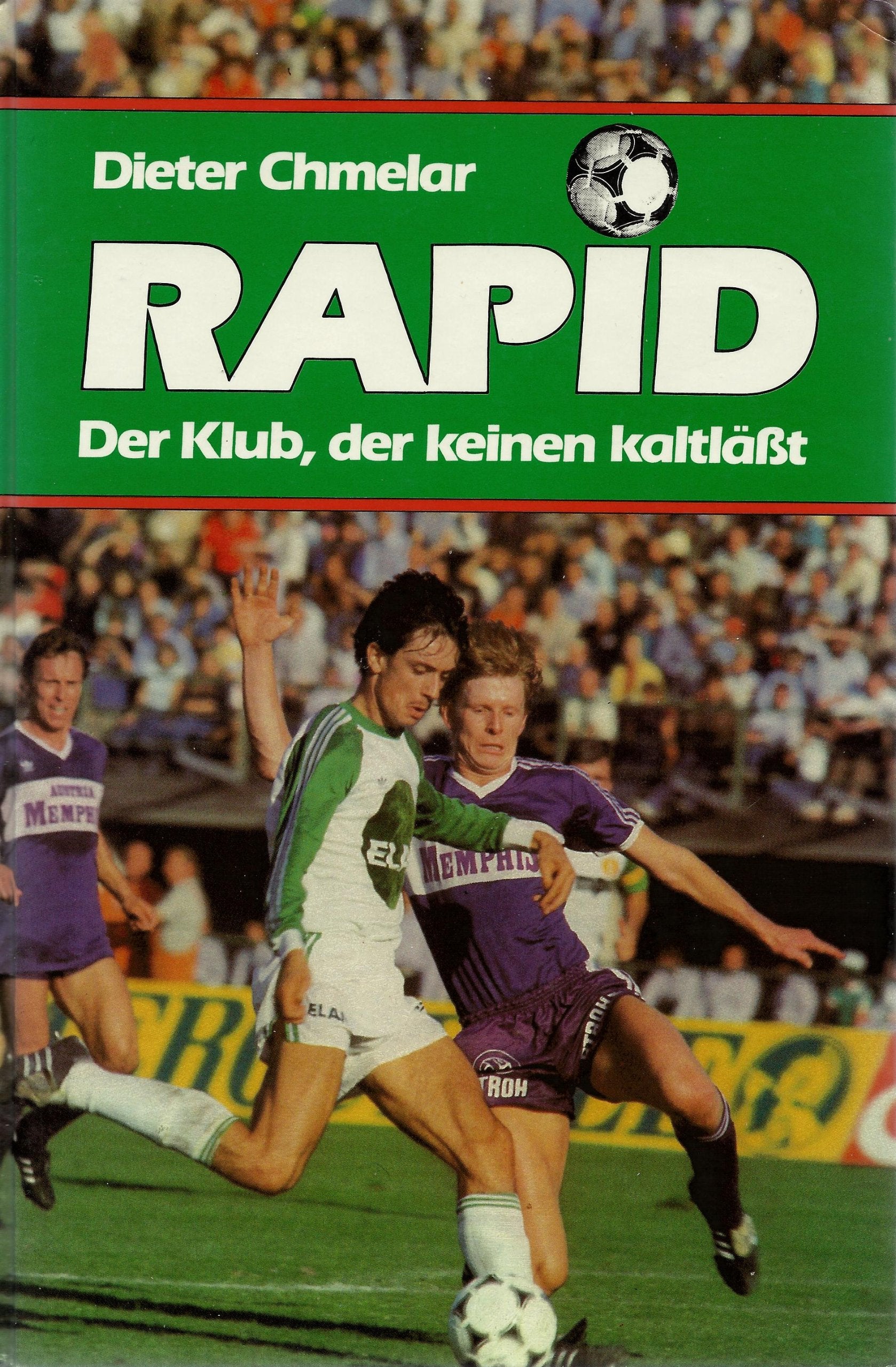Rapid. Der Klub der keinen kaltläßt Health, Nutrition & Fitness