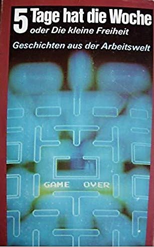 5 Tage hat die Woche oder Die kleine Freiheit. Books