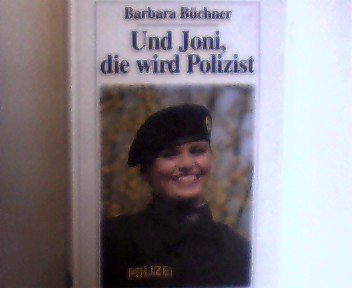 Product Image: Und Joni, die wird Polizist