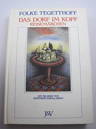 Product Image: Das Dorf im Kopf. Reisemärchen
