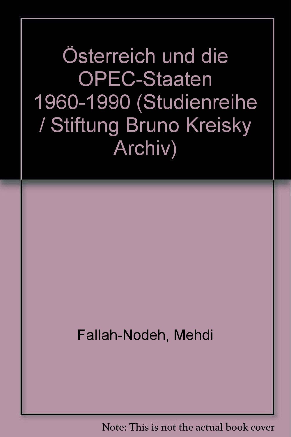 Österreich und die Opec-Staaten 1960-1990 Books
