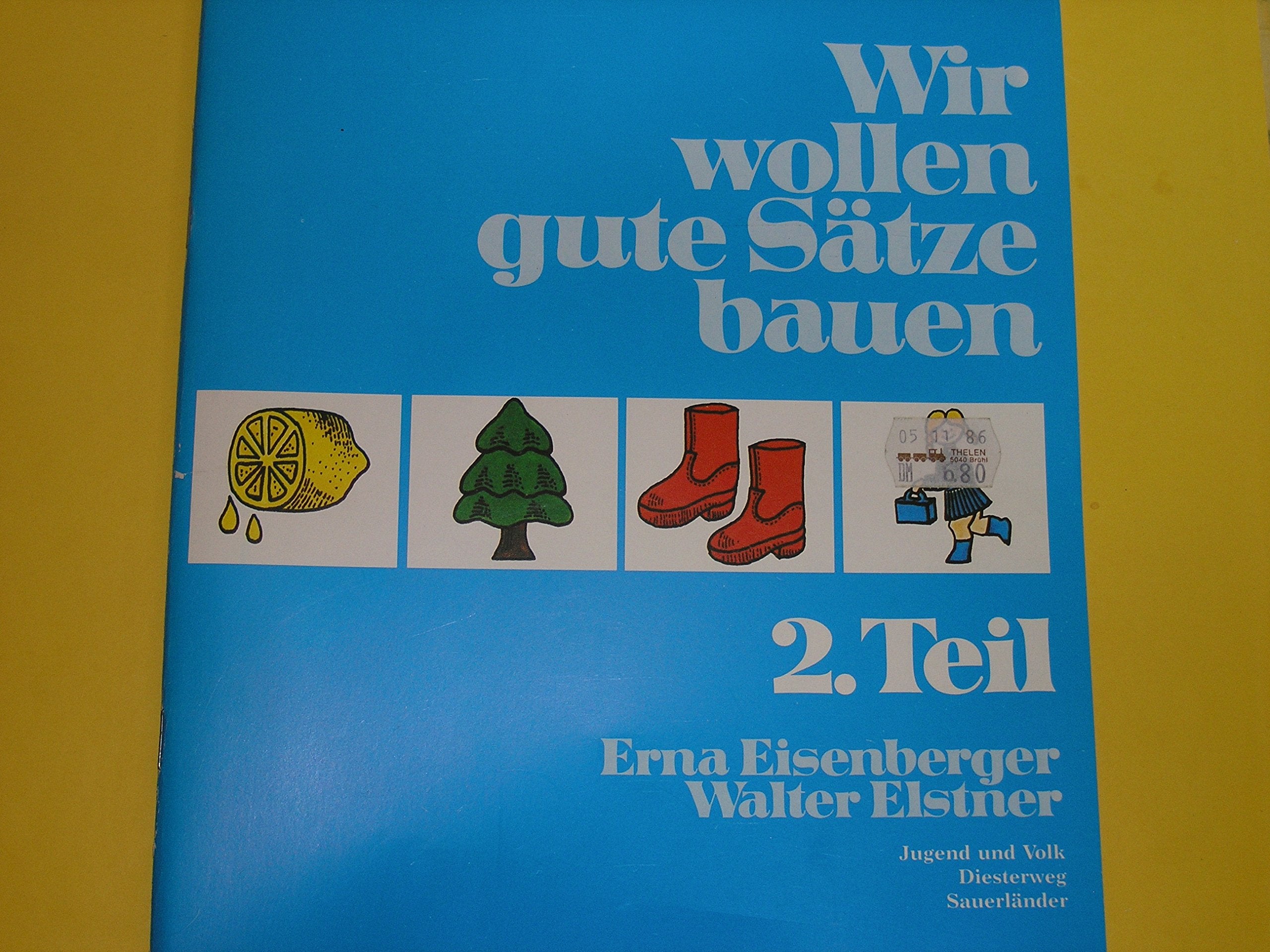 Gute Sätze bauen II (5259 789). Übungen zur Behandlung des Dysgrammatismus - Walter Elstner book