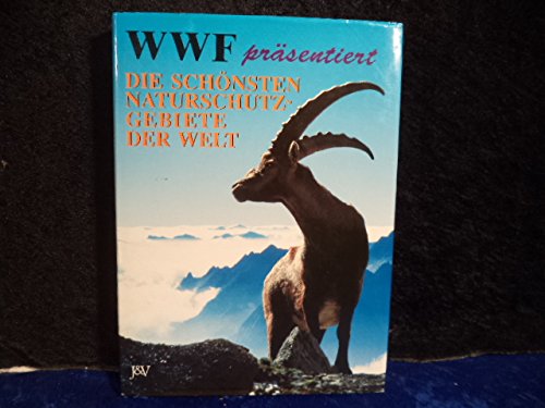 Die schönsten Naturschutzgebiete der Welt. Geschichte des World Wildlife Fond Film, Art & Culture