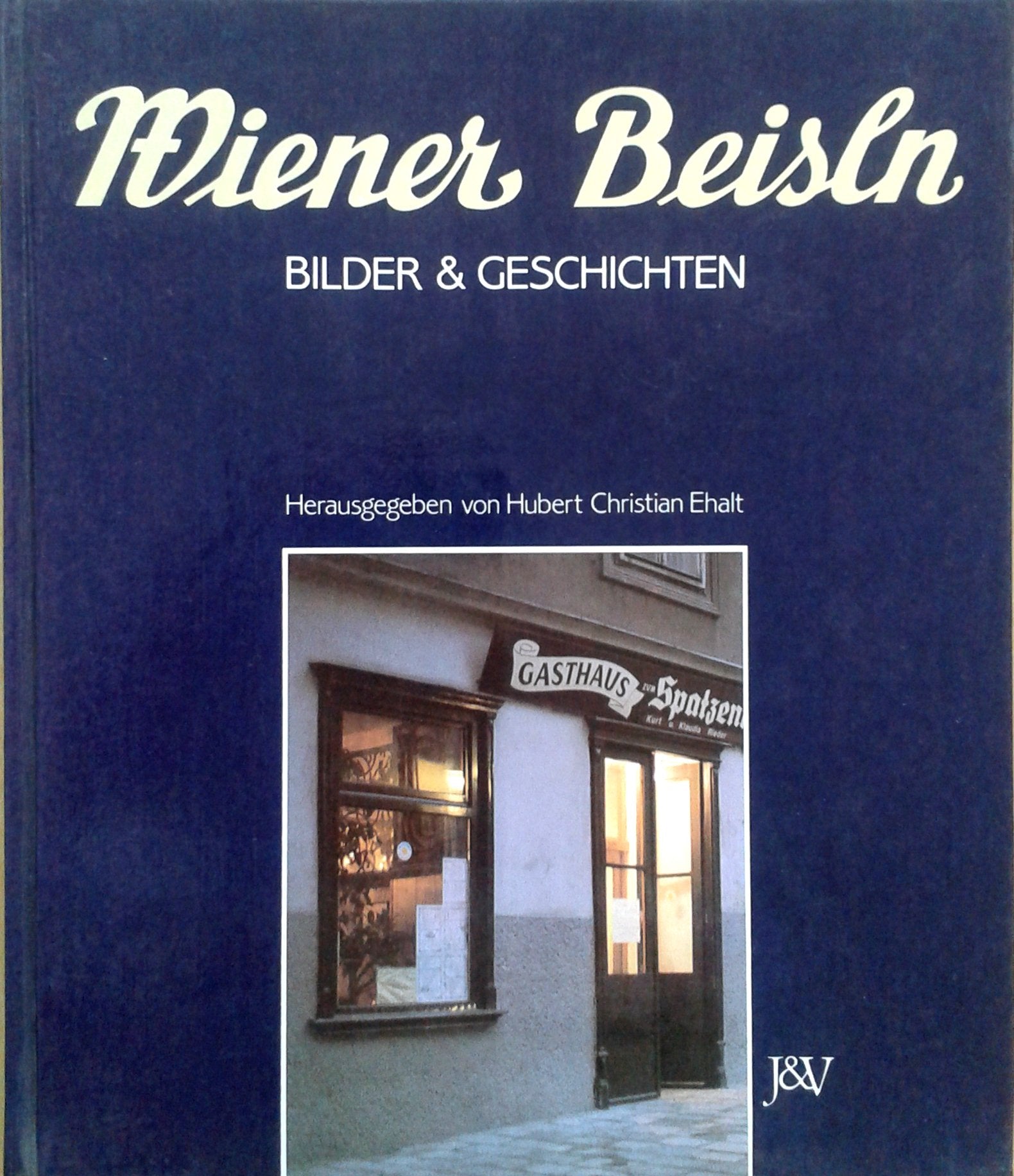 Wiener Beisln. Bilder & Geschichten Books