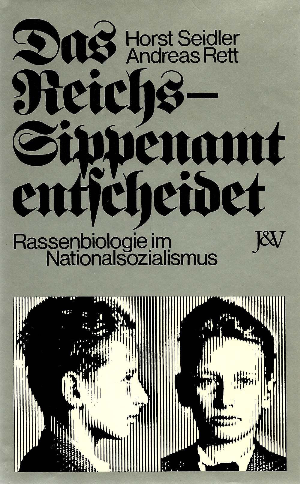 Das Reichs-Sippenamt entscheidet. Rassenbiologie im Nationalsozialismus Books