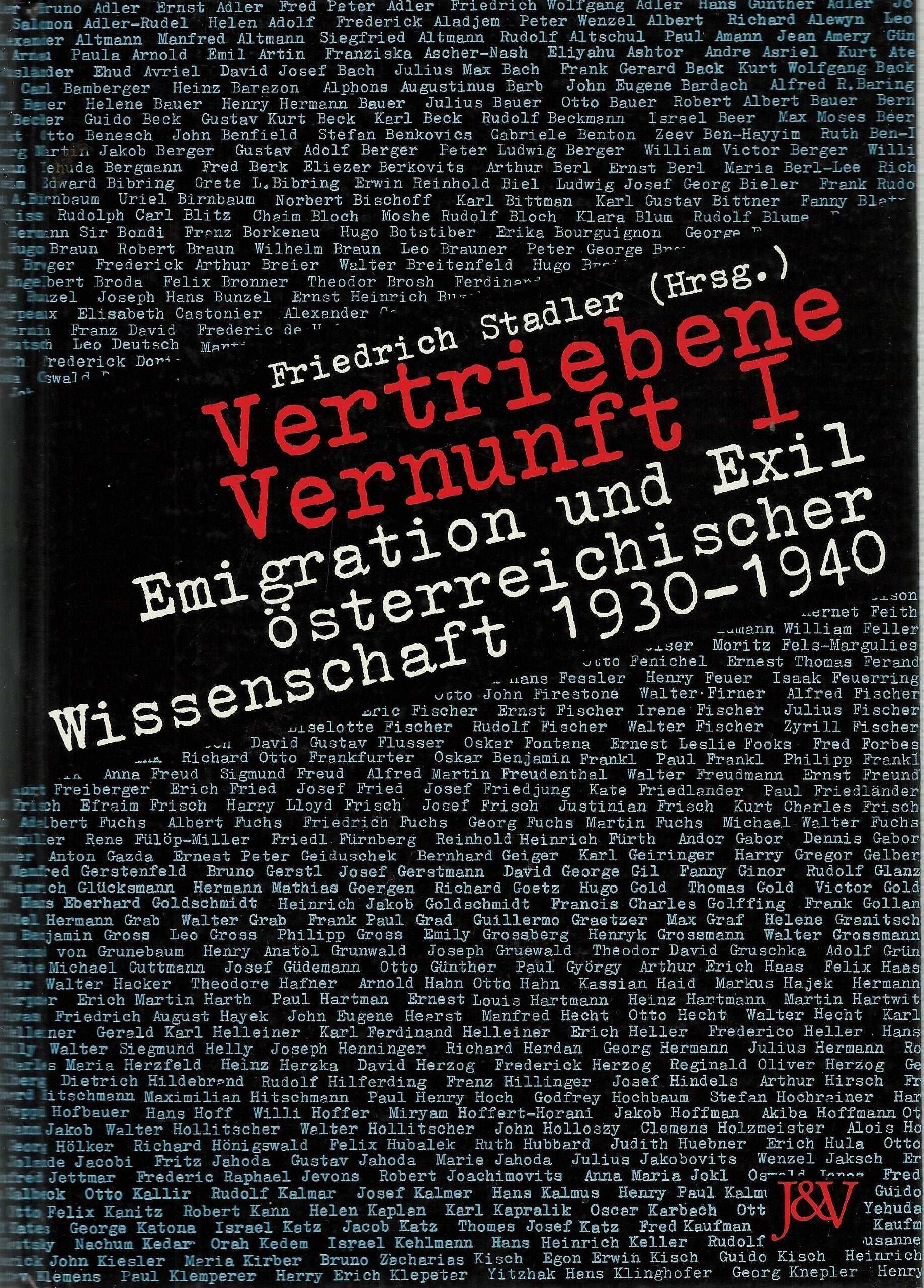 Vertriebene Vernunft I - Emigration und Exil österreichischer Wissenschaft 1930 - 1940 Books