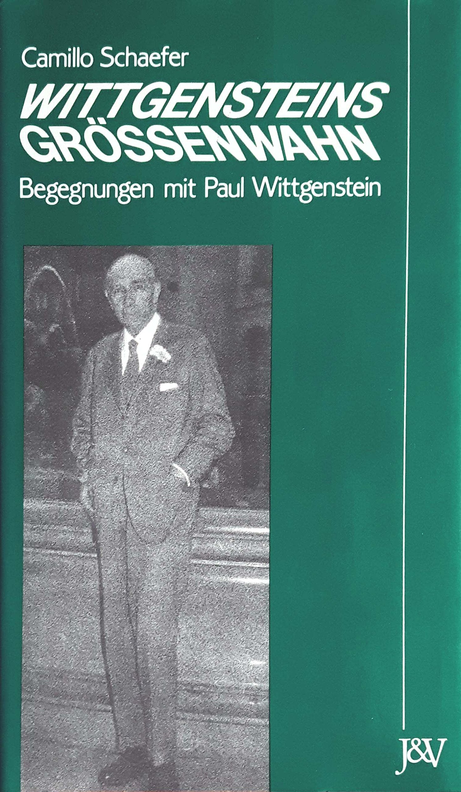 Wittgensteins Grössenwahn Begegnungen mit Paul Wittgenstein Books