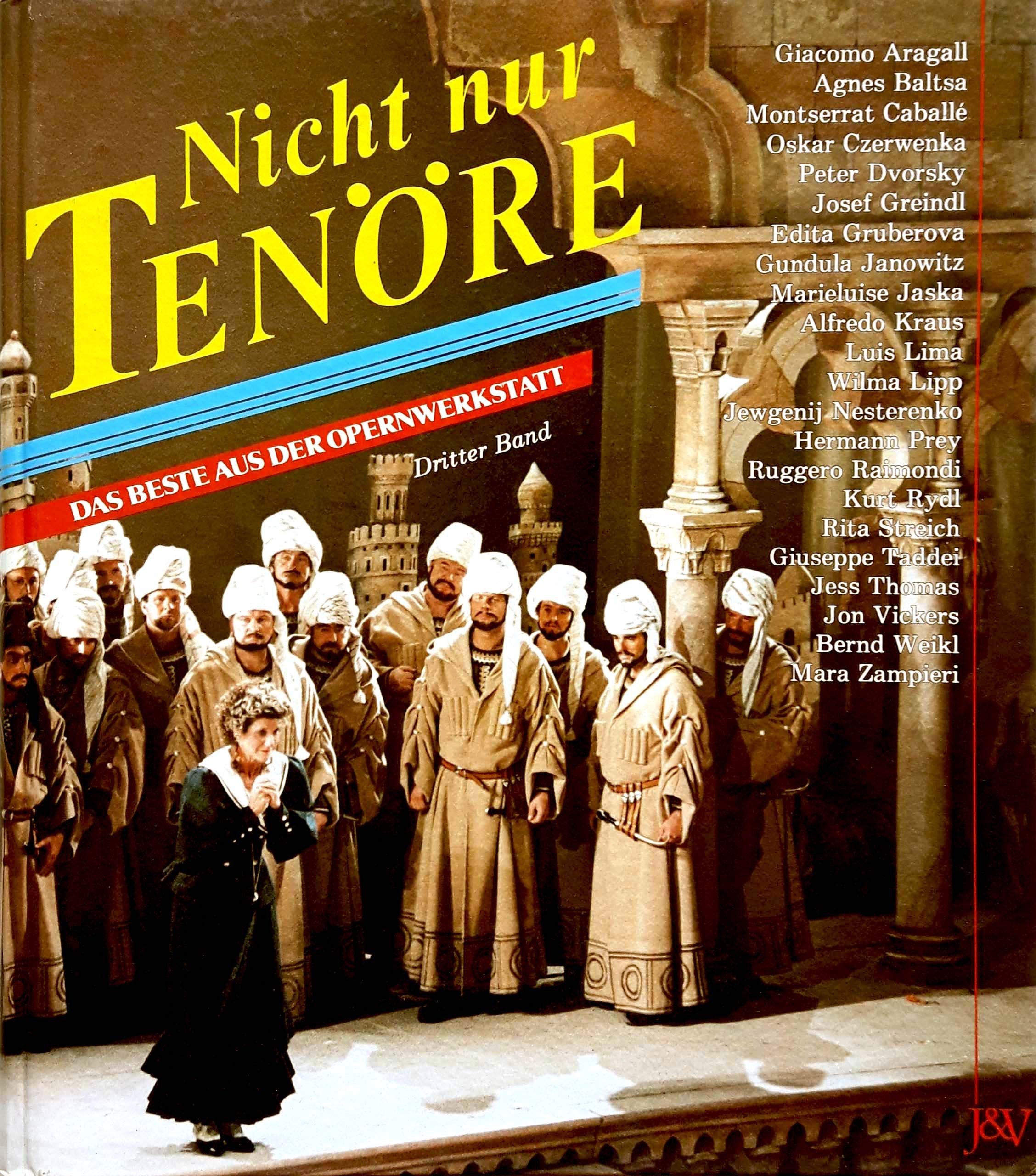 Nicht nur Tenoere.Das Beste aus der Opernwerkstatt 3.Band Books