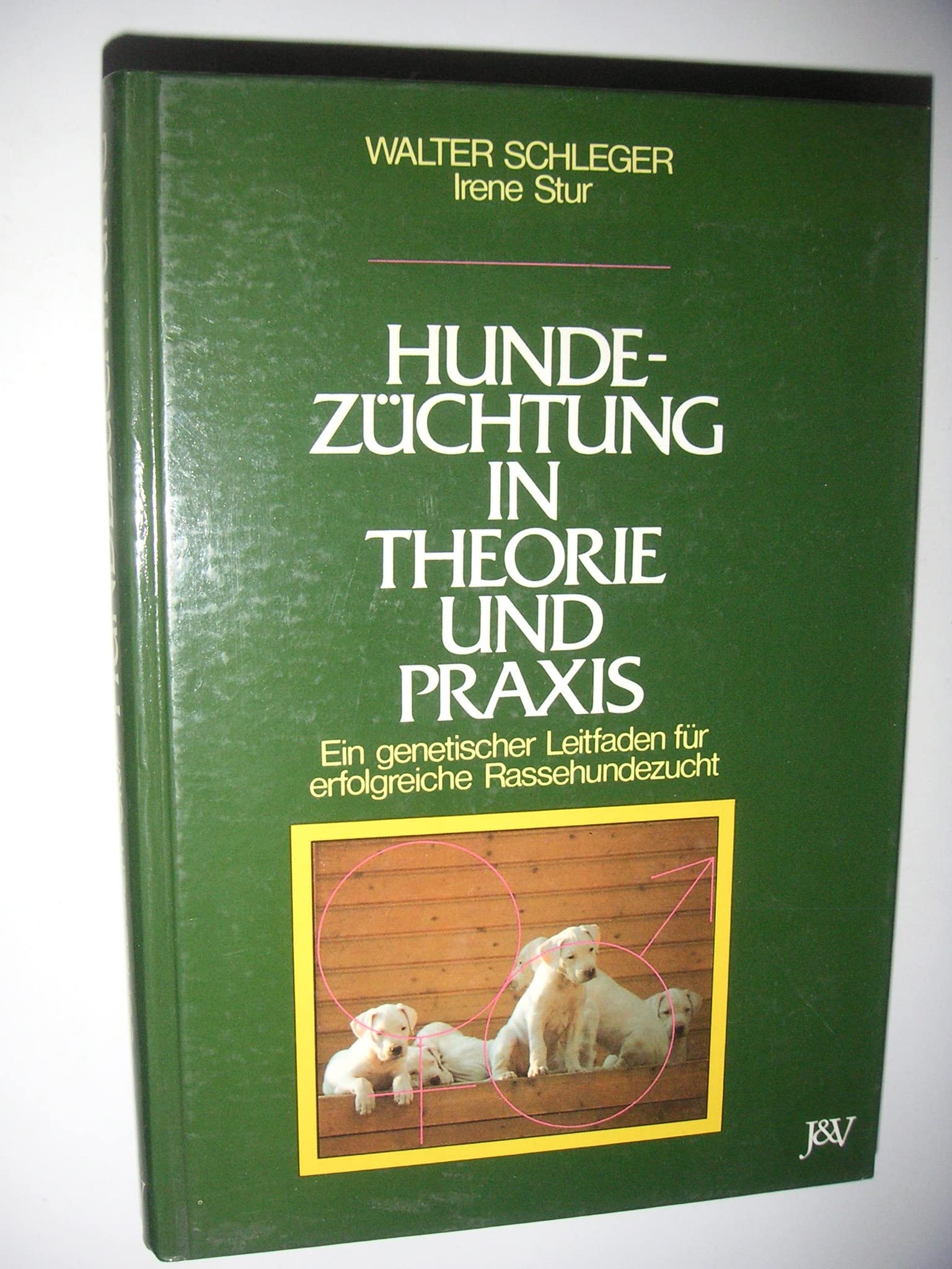 Hundezüchtung in Theorie und Praxis. Ein genetischer Leitfaden für erfolgreiche Rassehundezucht Books