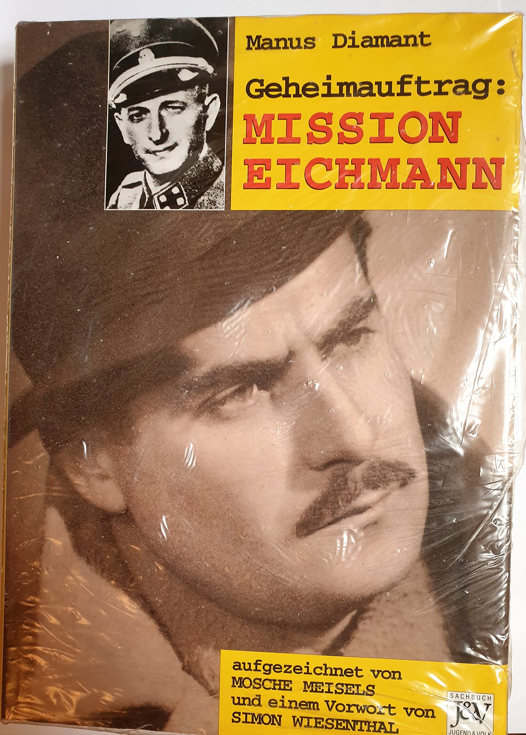 Geheimauftrag Mission Eichmann Politics & Society