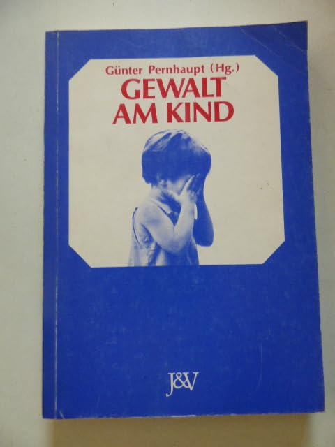 Gewalt am Kind Gesellschaftswissenschaftliche Studien Band 13 Books