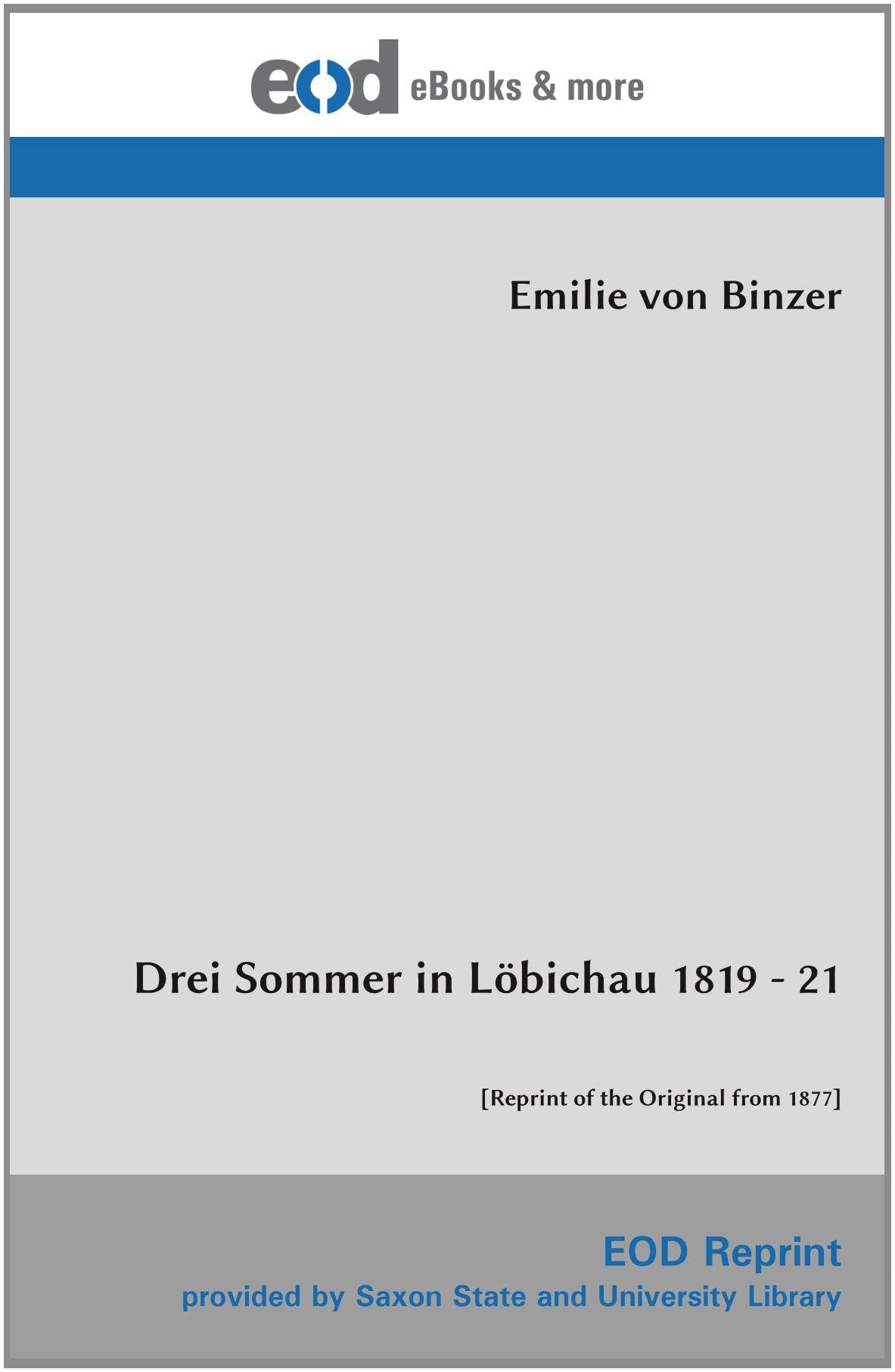 Drei Sommer in Löbichau 1819 - 21: Education & Training