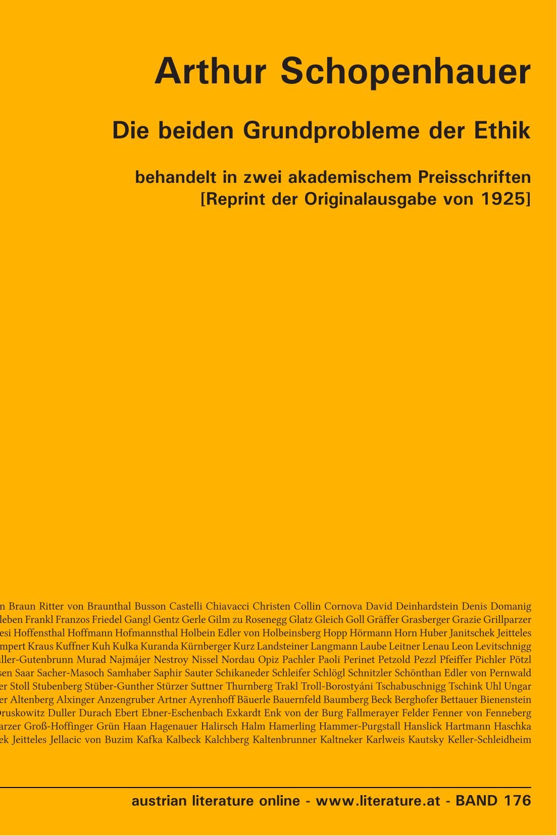 Die beiden Grundprobleme der Ethik: behandelt in zwei akademischem Preisschriften Philosophy