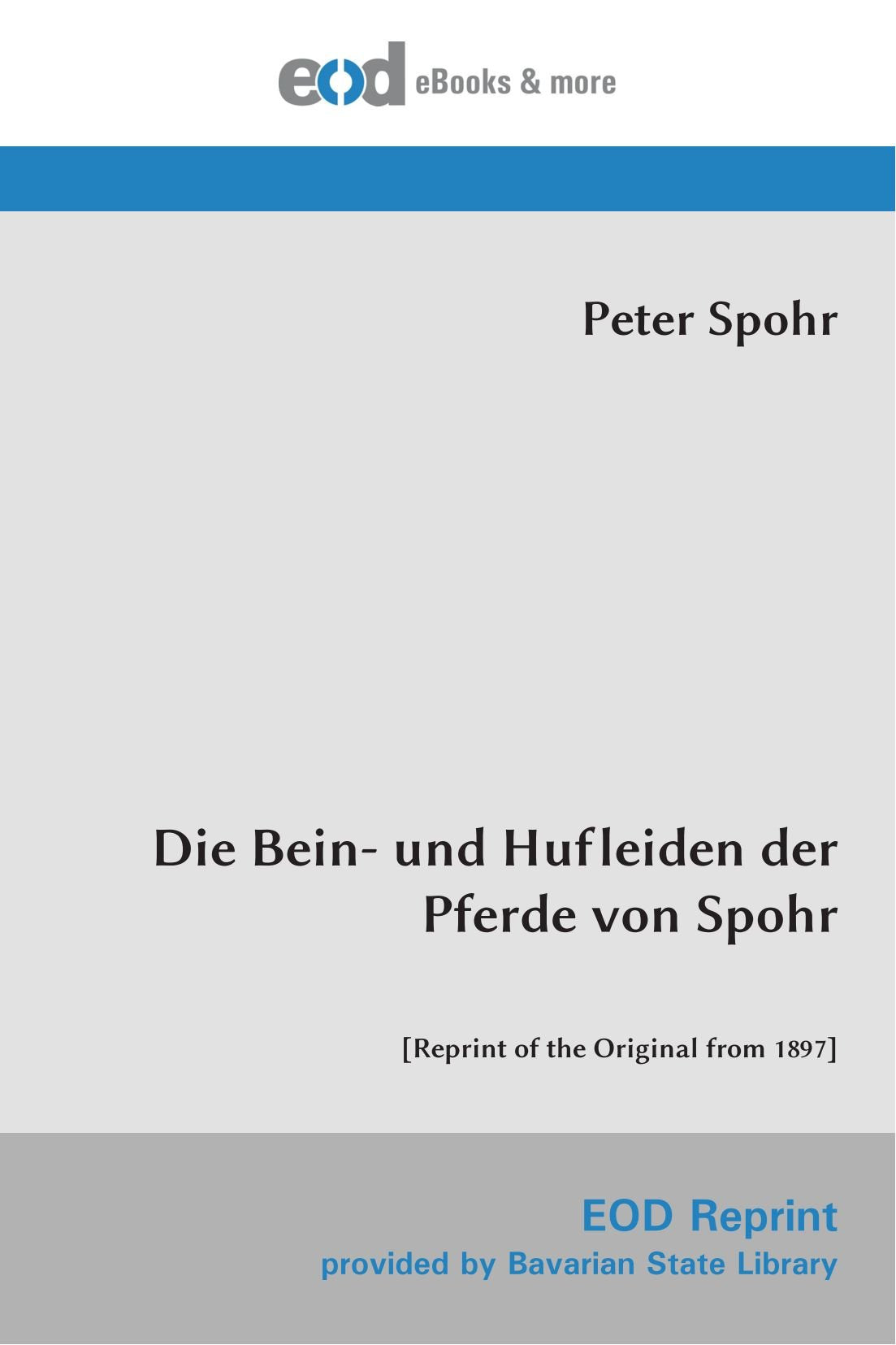 Die Bein- und Hufleiden der Pferde von Spohr: book