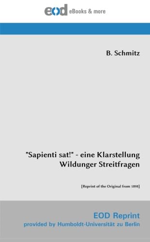 "Sapienti sat!" - eine Klarstellung Wildunger Streitfragen Medicine