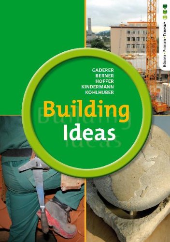 Building Ideas - English for the Building Trades (einbändige Ausgabe): SBNR 135262 Study Guides
