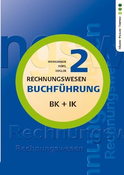 Buchführung 2 BK + IK (Büro-, Industrie- und Versicherungskaufmann/frau) Business, Finance & Career