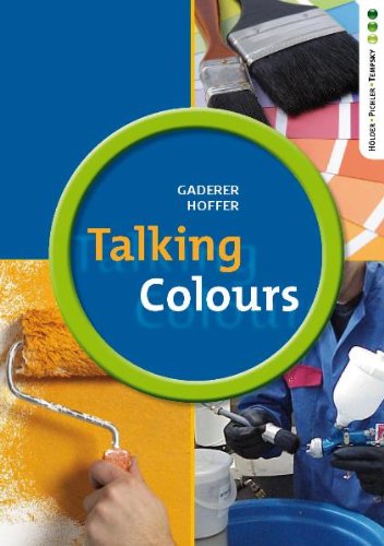 Talking Colours - English for Interior Decorators (einbändige Ausgabe): SBNR 120500 Study Guides