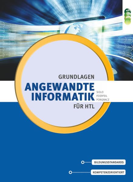 Angewandte Informatik für Höhere technische Lehranstalten: Grundlagen Computer Science