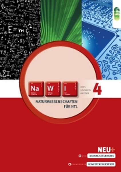 Naturwissenschaften für Höhere technische Lehranstalten, Band 4 (Chemische Technologie; Biotechnologie; Gravitation; Thermodynamik; Moderne Physik; ... Themen; Ökologie und Gesellschaft) Business & Technology