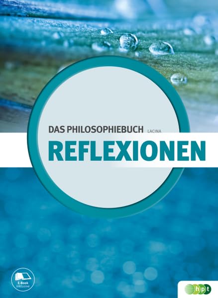 Reflexionen - das Philosophiebuch Study Guides