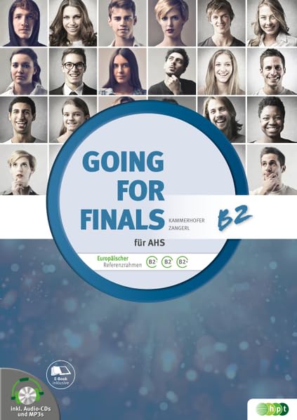 Going for Finals B2 für AHS – Übungsbuch Englisch zur Maturavorbereitung mit Audio-CDs Study Guides
