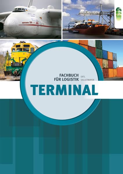 Terminal - Fachbuch für Logistik Business, Finance & Career