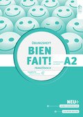 Bien fait! Übungsheft für Schüler/innen inkl. MP3s und Lösungen, Niveau A2 Study Guides