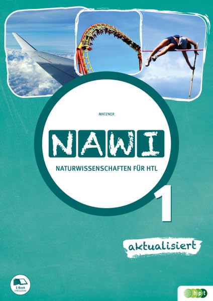 Naturwissenschaften für Höhere technische Lehranstalten, Band 1 Study Guides