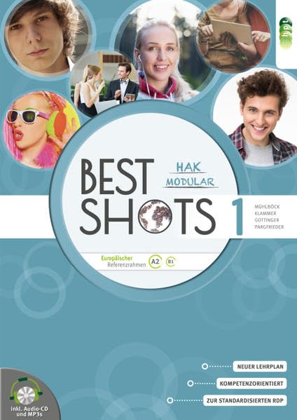Best Shots 1 – modular. HAK/HUM + Audio-CD (Best Shots – modular. HAK/HUM) Foreign Languages ​​& Dictionaries