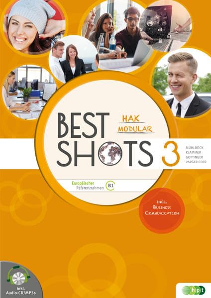 Best Shots 3 – modular. HAK/HUM inkl. Audio-CD (Best Shots – modular. HAK/HUM) Foreign Languages ​​& Dictionaries