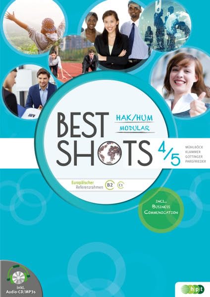 Best Shots 4/5 – modular. HAK/HUM inkl. Audio-CD (Best Shots – modular. HAK/HUM) Foreign Languages ​​& Dictionaries
