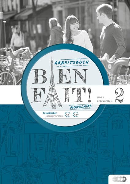 Bien fait! MODULAIRE 2, Arbeitsbuch Foreign Languages ​​& Dictionaries