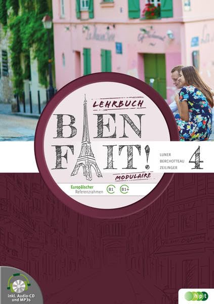Bien fait! MODULAIRE 4, Lehrbuch inkl. Audio-CD Foreign Languages ​​& Dictionaries