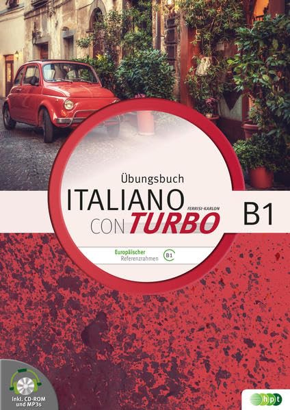 Italiano con turbo. Übungsbuch für Schüler/innen inkl. CD-ROM und Lösungen, Niveau B1 Study Guides