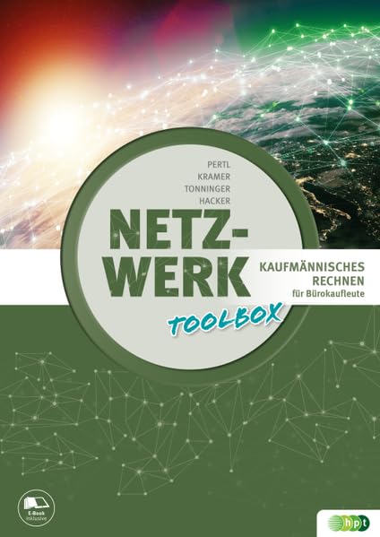 Netzwerk – Toolbox Kaufmännisches Rechnen für Bürokaufleute (Netzwerk: AWL) - Pertl, Josef book