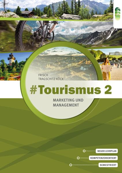 #Tourismus 2 – Marketing und Management Study Guides