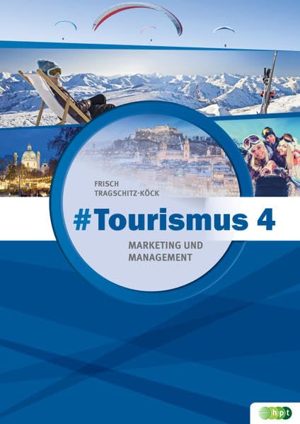 #Tourismus 4 – Marketing und Management Learning & Reference