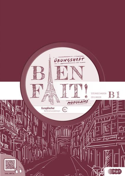Bien fait! MODULAIRE Übungsheft B1 Study Guides