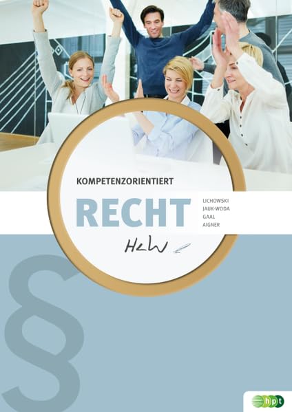 Recht kompetenzorientiert für HUM Study Guides