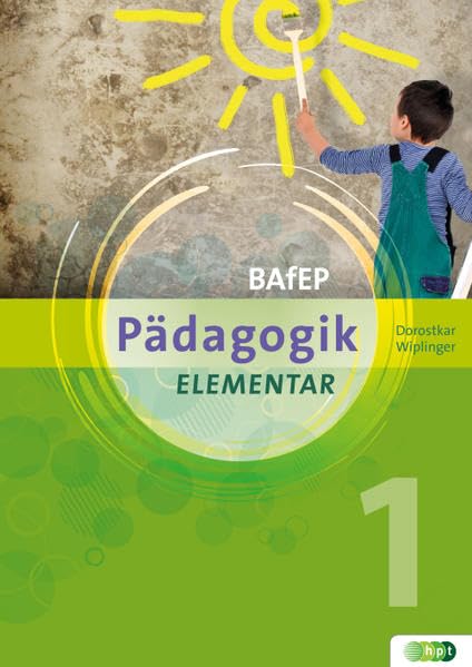 PÄDAGOGIK elementar für BAfEP. Band 1 Study Guides