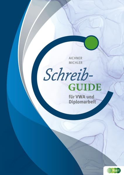 Schreibguide für VWA und Diplomarbeit Study Guides