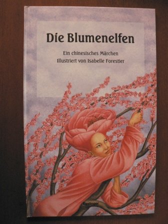Die Blumenelfen. Ein chinesisches Maerchen Books
