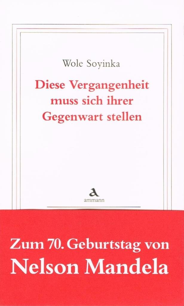 Diese Vergangenheit muss sich ihrer Gegenwart stellen Books