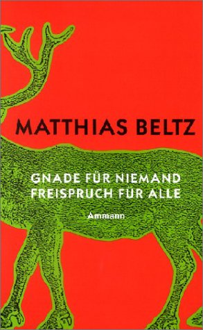 Gnade für niemand, Freispruch für alle Fiction