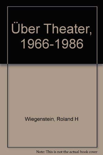 Über Theater 1966-1986 book