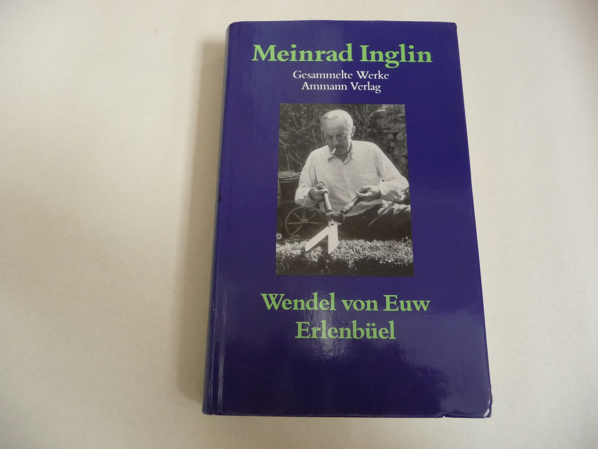 Gesammelte Werke in Einzelausgaben / Wendel von Euw /Erlenbüel Classics