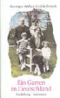 Ein Garten in Deutschland. Erzählung Contemporary literature